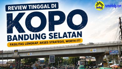 Review Tinggal di Kopo Bandung